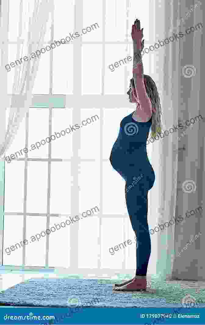 A Pregnant Woman Practicing Yoga In A Peaceful Setting Daily Affirmations For A Positive Pregnancy And Birth: Achieve Calm And Inner Strength As You Bond With Your Baby And Prepare For A Relaxing Birth Experience