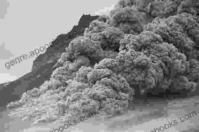 A Pyroclastic Flow, A Fast Moving Cloud Of Hot Gas And Ash Volcanoes: Eruptions And Other Volcanic Hazards (Hazardous Earth)