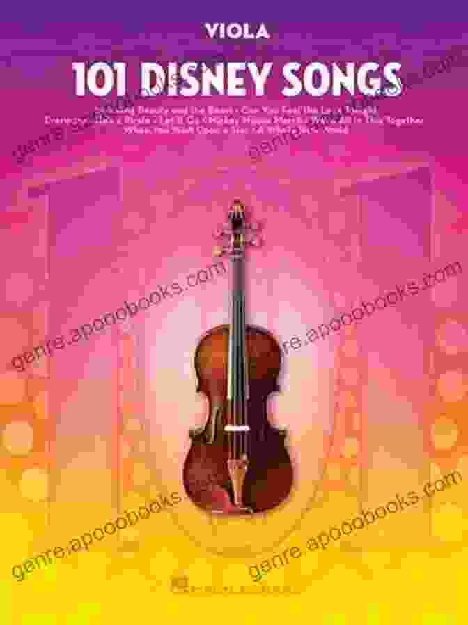 A Vibrant And Whimsical Cover Showcasing The Book '101 Disney Songs For Viola' By Regina Bradley, Featuring A Viola Resting Amidst Swirling Melodies And Iconic Disney Characters. 101 Disney Songs For Viola Regina Bradley