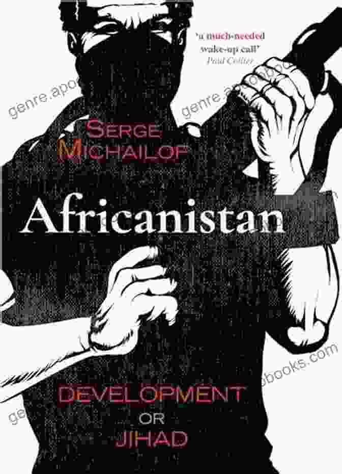 Africanistan Development Or Jihad Book Cover Africanistan: Development Or Jihad Wayne Visser