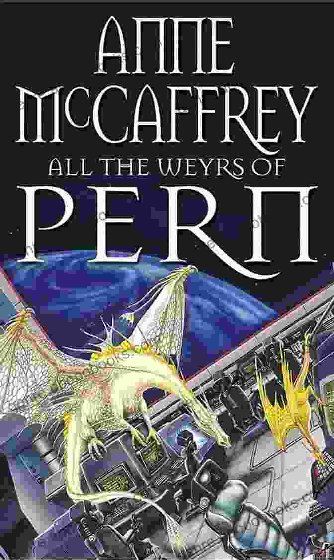 All The Weyrs Of Pern Book Cover All The Weyrs Of Pern