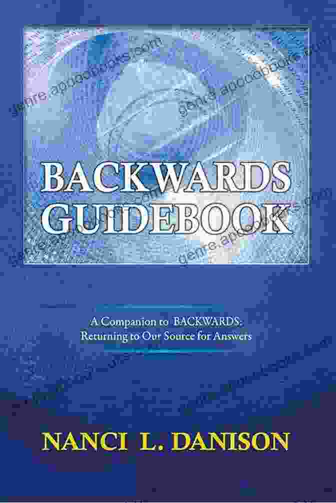 Backwards Guidebook Backwards Book Cover Backwards Guidebook (Backwards 2) Nanci L Danison