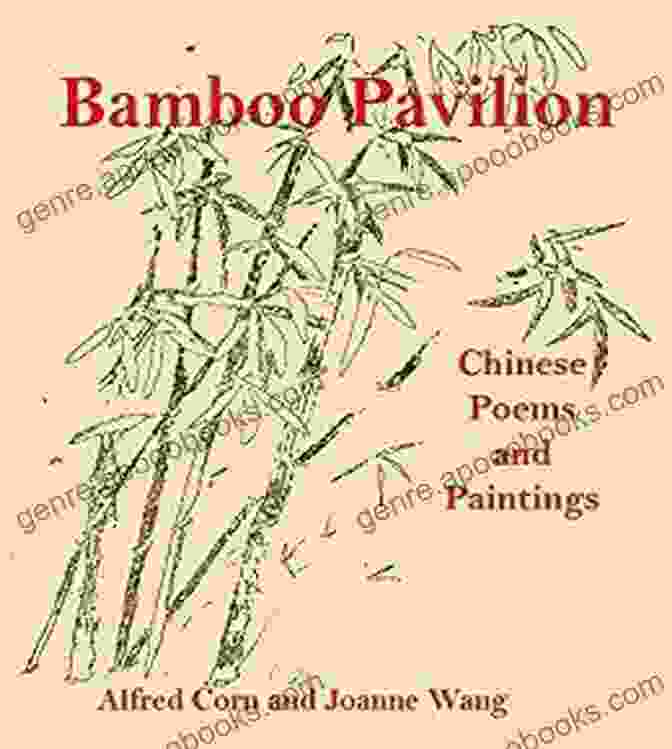 Bamboo Pavilion Chinese Poems And Paintings Book Cover Bamboo Pavilion: Chinese Poems And Paintings