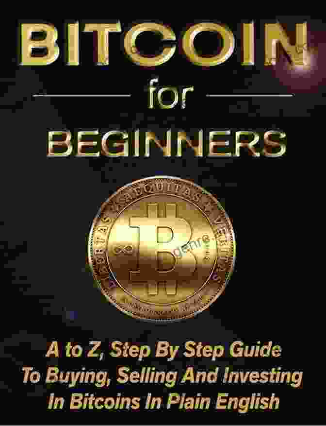 Bitcoin Logo Bitcoin Beginner: A Step By Step Guide To Buying Selling And Investing In Bitcoins