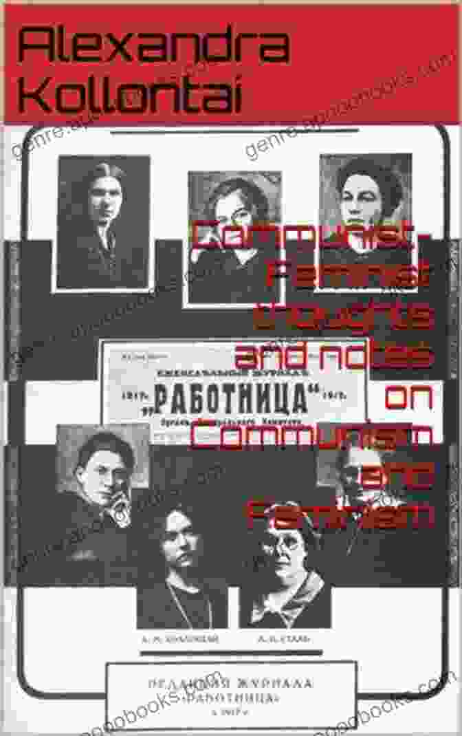 Book Cover Of 'Communist Feminist Thoughts And Notes On Communism And Feminism' Communist Feminist Thoughts And Notes On Communism And Feminism