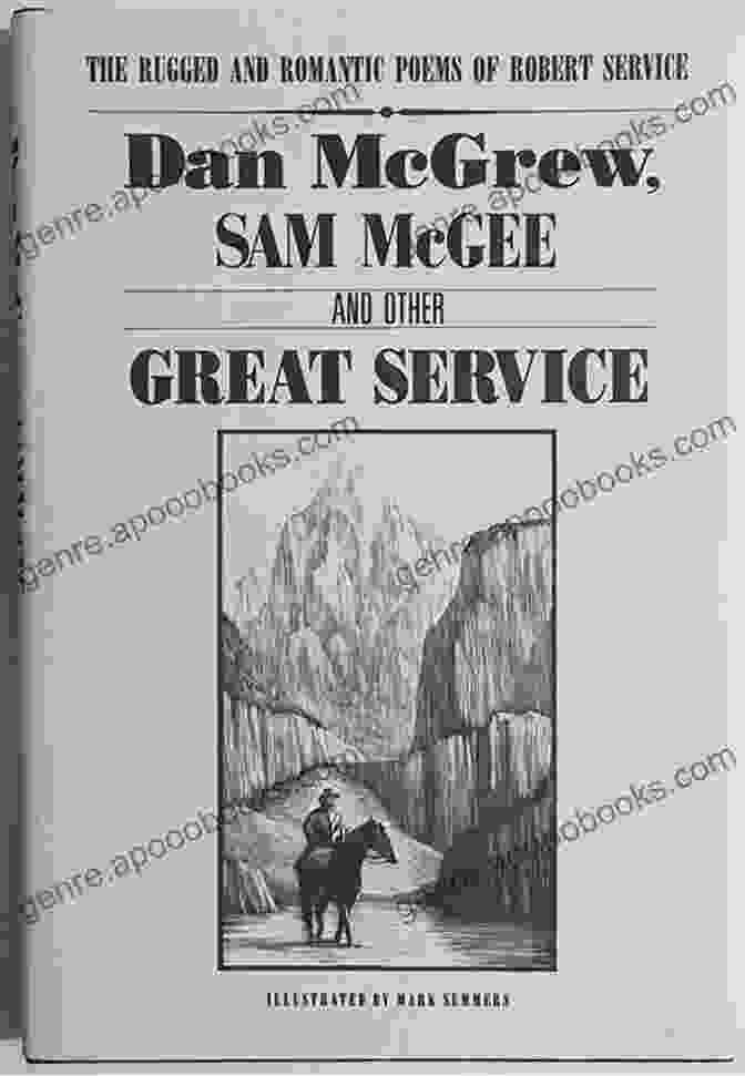 Book Cover Of Dan Mcgrew Sam Mcgee And Other Great Service Dan McGrew Sam McGee And Other Great Service