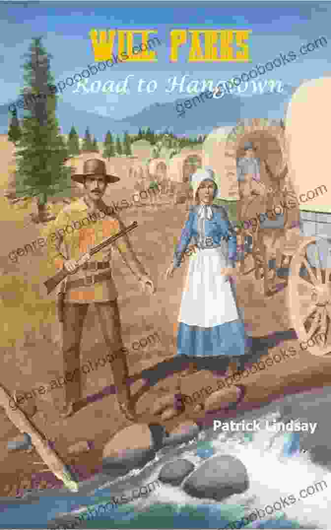 Book Cover Of Will Parks Road To Hangtown, Featuring A Young Boy On Horseback Riding Through A Rugged Landscape. Will Parks: Road To Hangtown