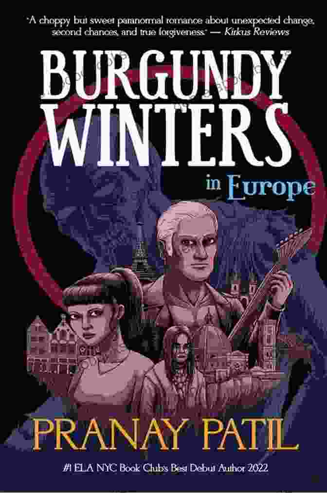 Burgundy Winters In Europe Book Cover Burgundy Winters: In Europe Pranay Patil