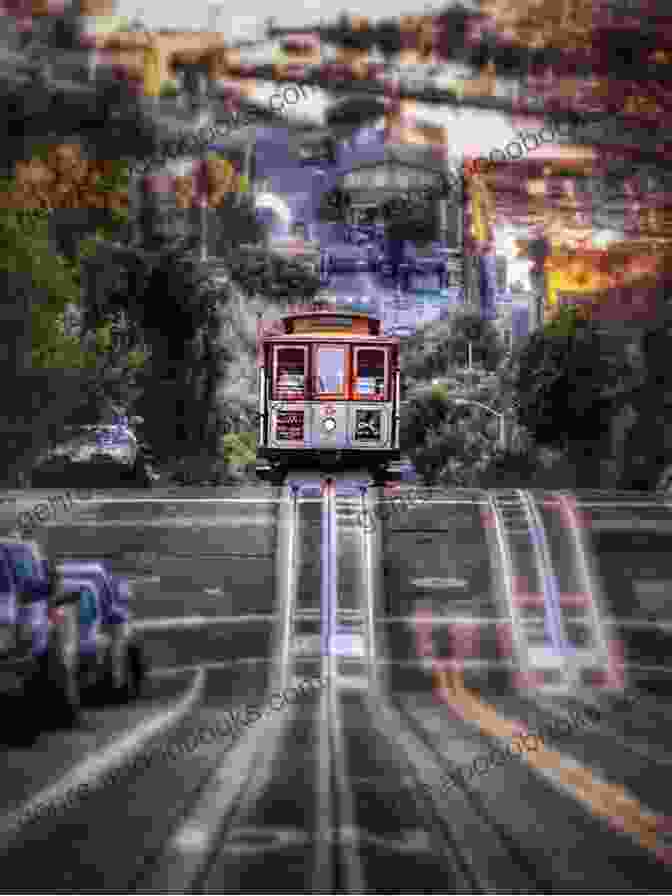 Cable Cars Climb The Steep Hills Of San Francisco. Growing Up In San Francisco In The 60s 70s: 99% True Exciting Funny Stories From A Native San Franciscan First In Series: The Motorcycle