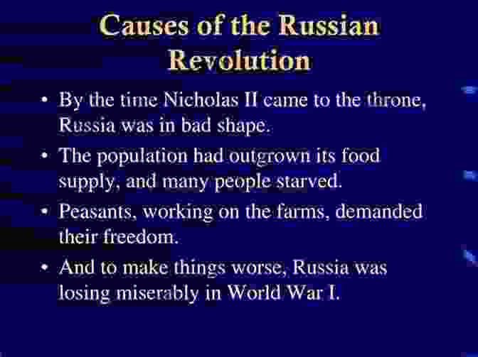 Causes Of The Russian Revolution The Russian Revolt: Its Causes Condition And Prospects