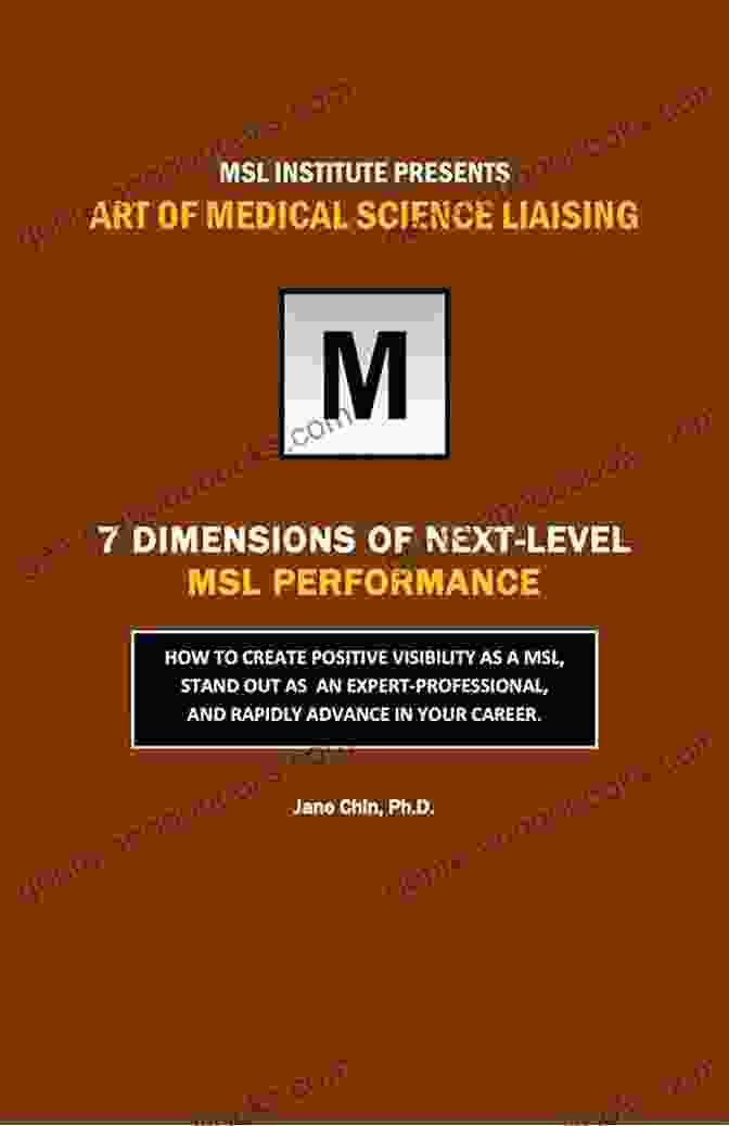 Dimensions Of Next Level Medical Science Liaison Performance: The Ultimate Guide 7 Dimensions Of Next Level Medical Science Liaison Performance