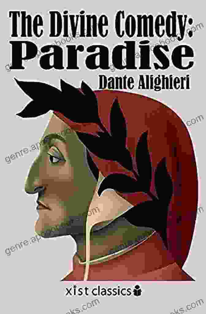 Divine Comedy Paradise Xist Classics The Divine Comedy: Paradise (Xist Classics)