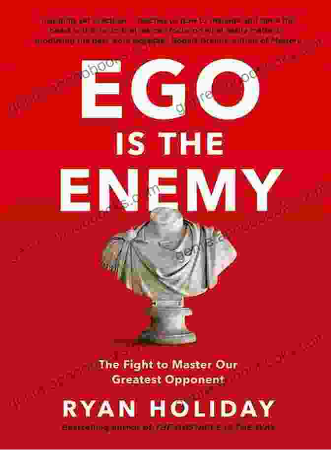 Ego Is The Enemy Book Cover By Ryan Holiday SUMMARY OF Ego Is The Enemy:: By Ryan Holiday