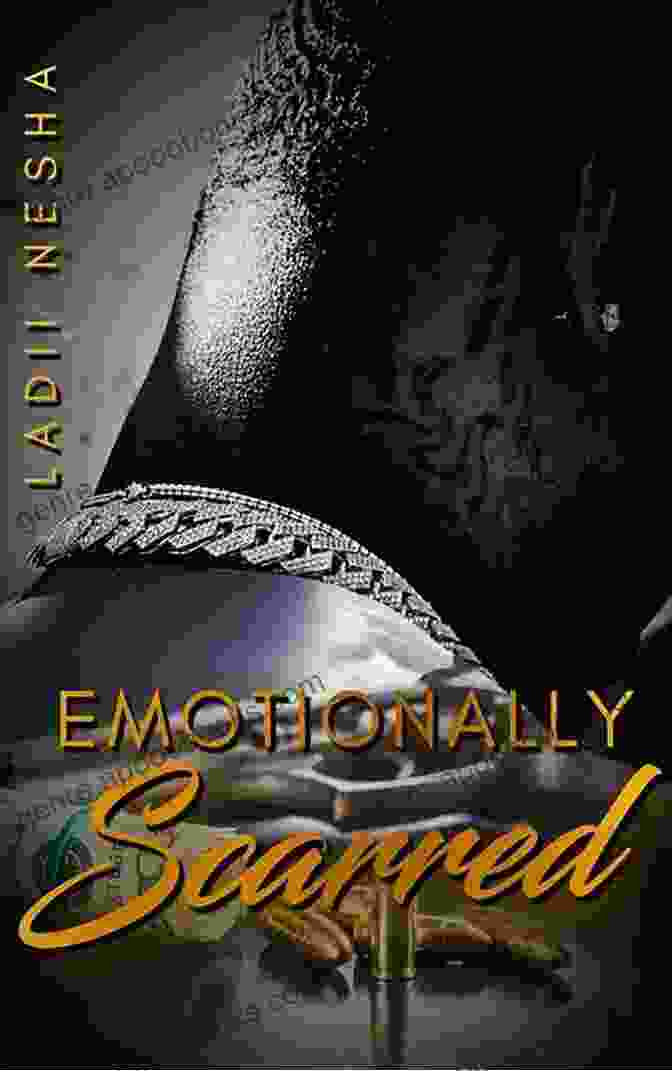 Emotionally Scarred Book Cover By Ladii Nesha Emotionally Scarred Ladii Nesha