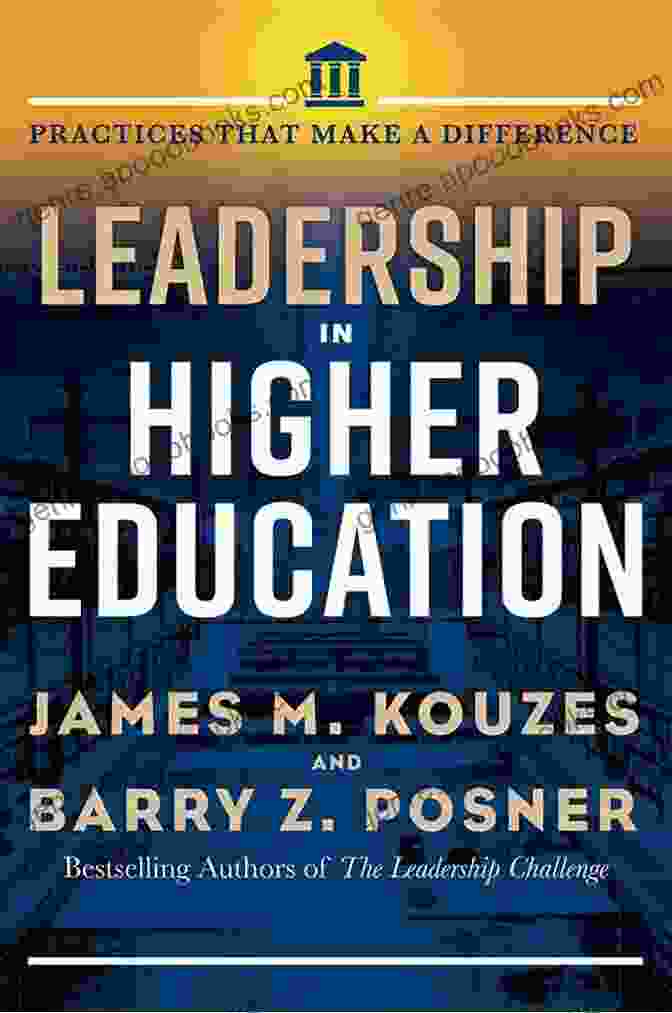 Enhancing Student Success Leading Colleges And Universities: Lessons From Higher Education Leaders