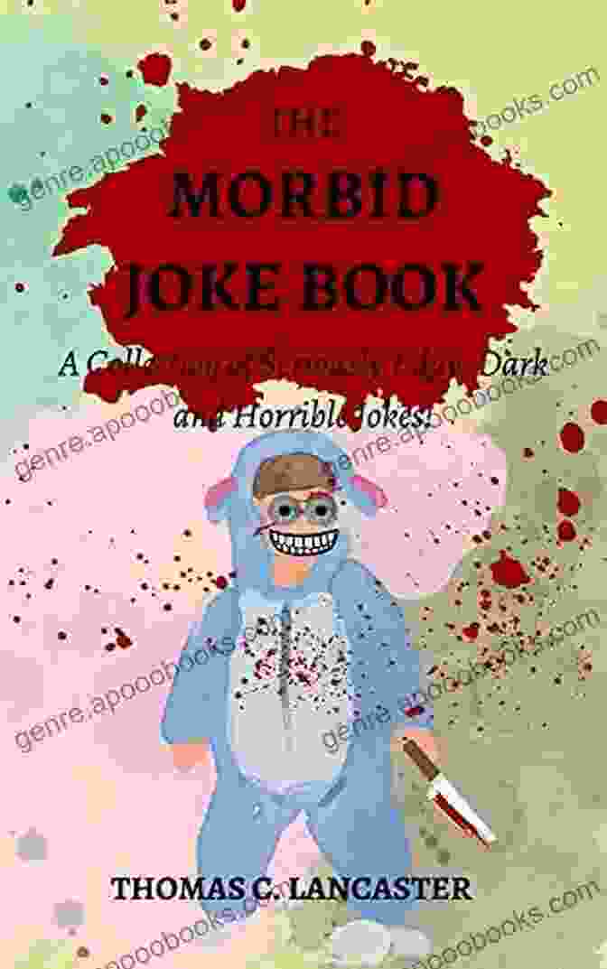 Jokes Morbidity: The Morbid Joke Collection Book Cover Jokes Morbidity The Morbid Joke Collection