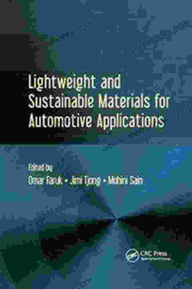 Lightweight and Sustainable Materials for Automotive Applications