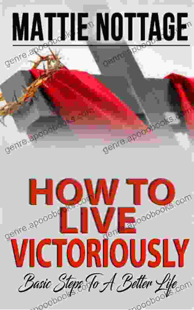 Live Victoriously Book Cover Live Victoriously: 4 Easy Steps To Defeating Self Doubt