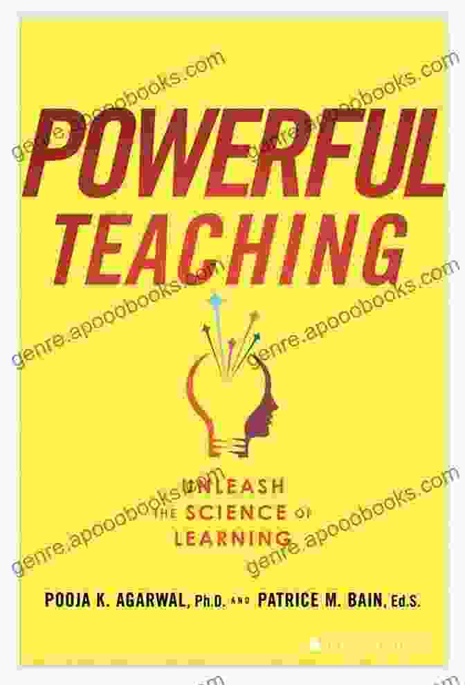 Powerful Teaching Book Cover Powerful Teaching: Unleash The Science Of Learning