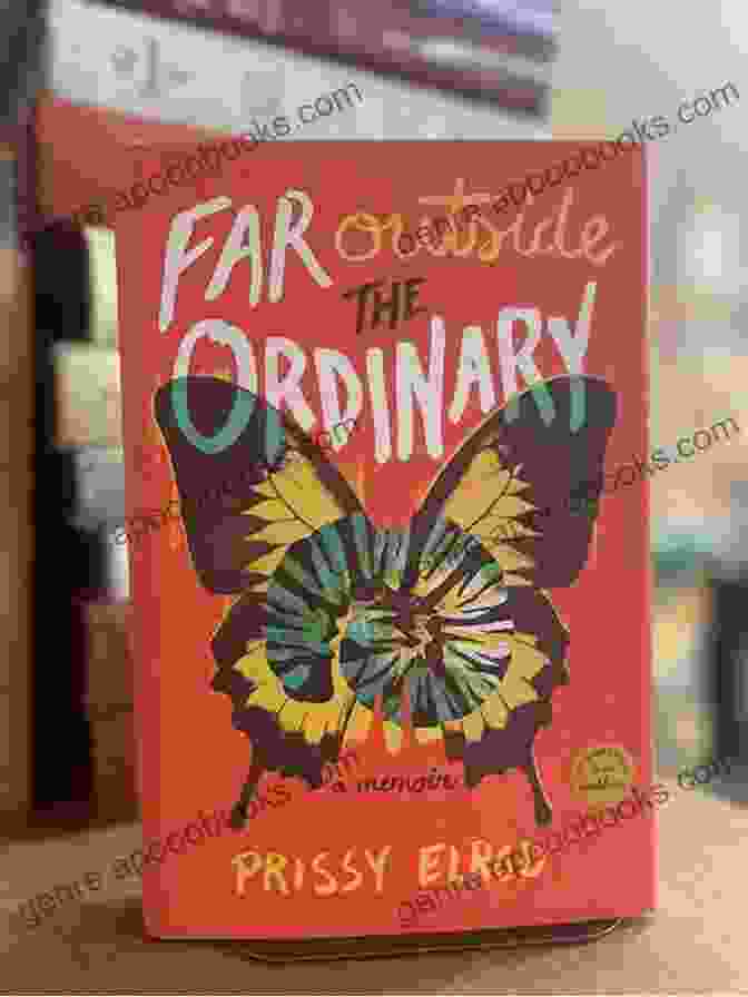 Prissy Elrod's Book, Far Outside The Ordinary Far Outside The Ordinary Prissy Elrod