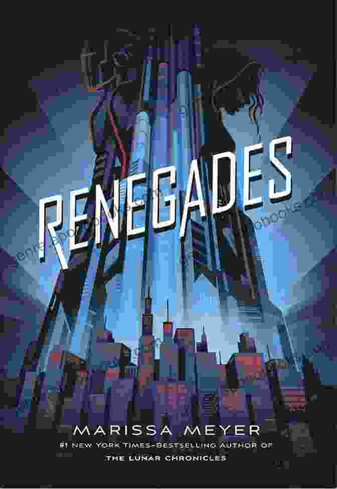 Renegades Book Cover By Marissa Meyer Renegades Chapter Sampler Marissa Meyer