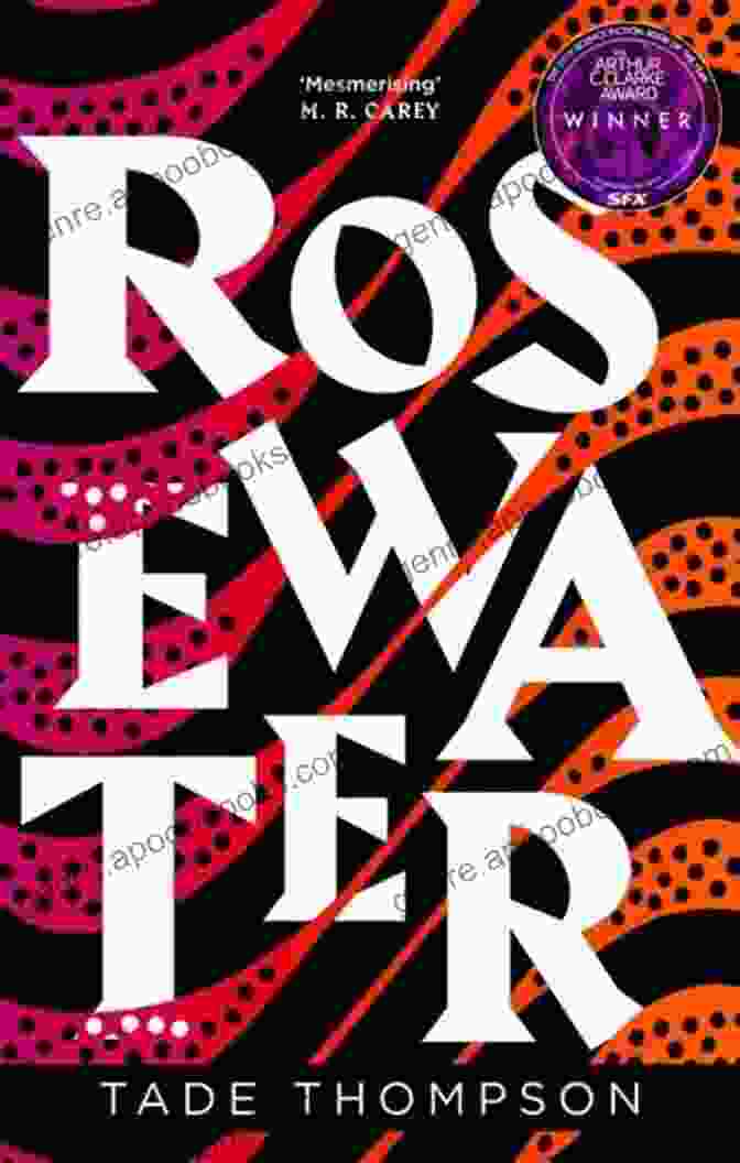 Rosewater Book Cover Featuring A Woman With Glowing Eyes Against A Dark Background Rosewater (The Wormwood Trilogy 1)