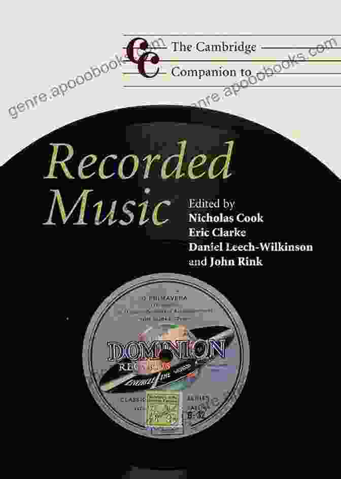 The Cambridge Companion To Recorded Music Book Cover The Cambridge Companion To Recorded Music (Cambridge Companions To Music)