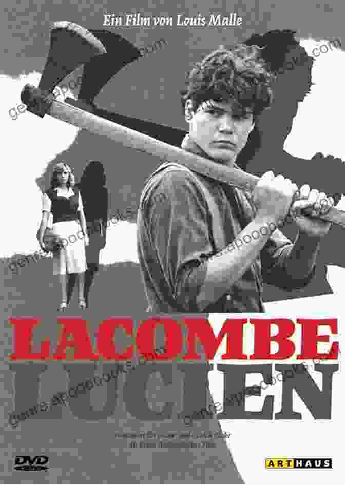 The Iconic Poster Of Lacombe Lucien, Featuring A Haunting Image Of Its Protagonist Against A Backdrop Of War. Lacombe Lucien: The Screenplay