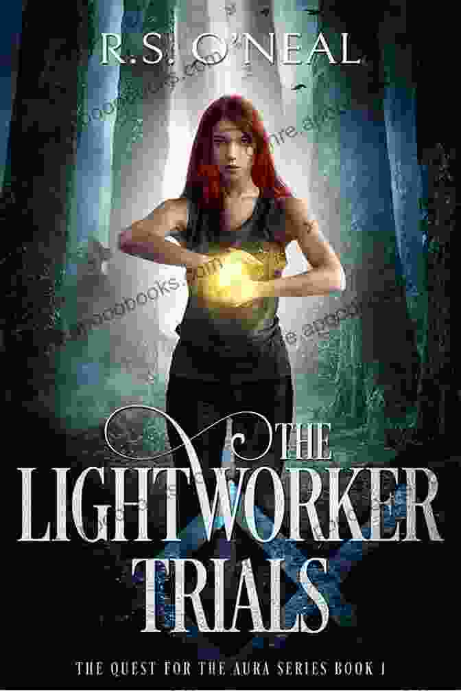 The Lightworker Trials Book Cover The Lightworker Trials (The Quest For The Aura 1)