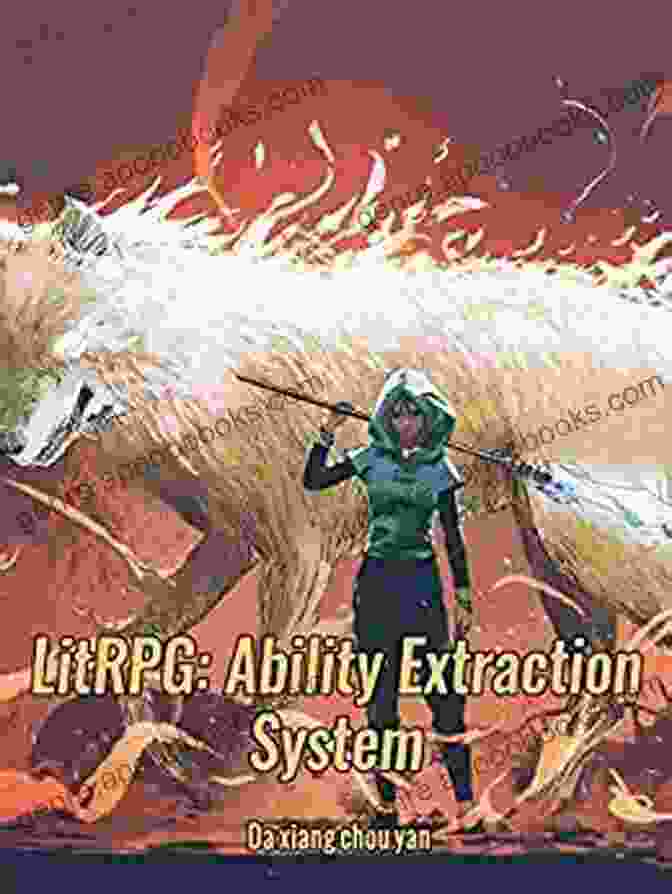 The LITRPG Ability Extraction System Book Cover LitRPG: Ability Extraction System: Apocalyptic Litrpg Cultivation Vol 3