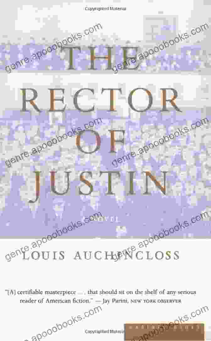 The Rector Of Justin, A Captivating Novel By Renowned Author Emily Bronte The Rector Of Justin: A Novel