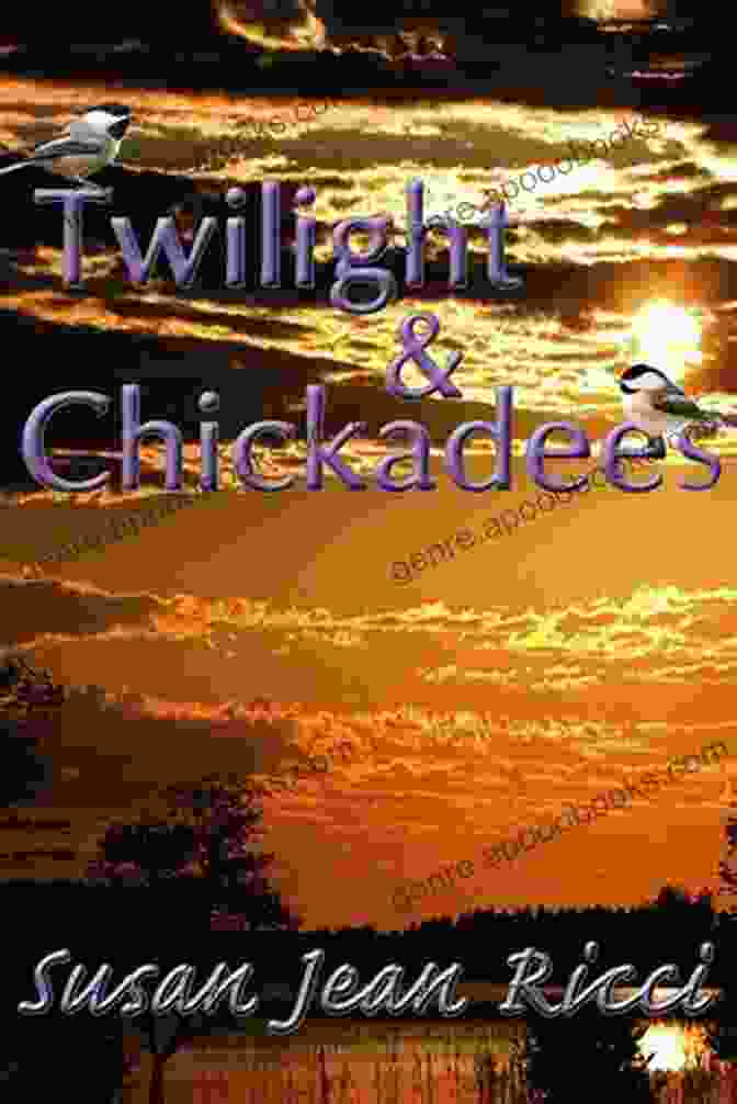 Twilight And Chickadees Book Cover Twilight And Chickadees (Cindy S Crusades 7)