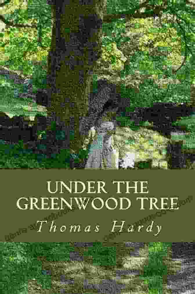 Under The Greenwood Tree Book Cover The Complete Novels Of Thomas Hardy