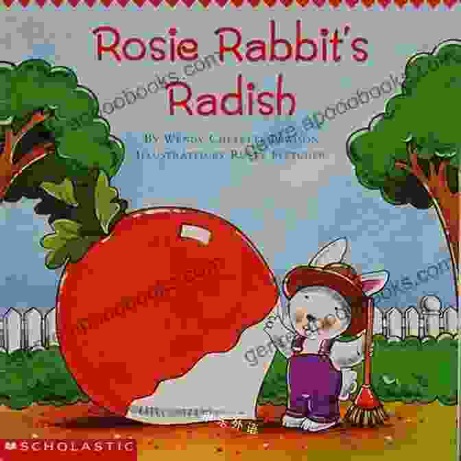 Vivid Illustrations Of Rosey Rabbit And Her Alphabet Friends AlphaTales: R: Rosey Rabbit S Radish (Alpha Tales)