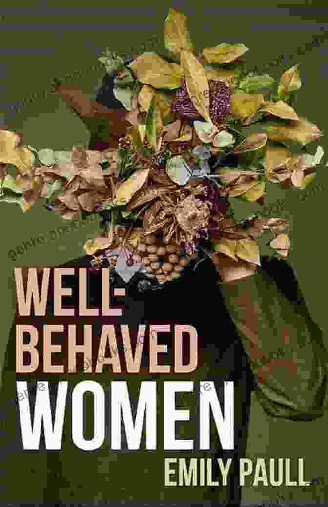 Well Behaved Woman Book Cover Featuring A Woman Breaking Free From Societal Constraints A Well Behaved Woman: A Novel Of The Vanderbilts