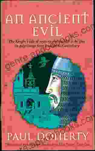 An Ancient Evil (Canterbury Tales Mysteries 1): Disturbing and macabre events in medieval England