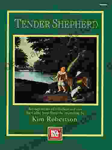 Tender Shepherd: Arrangements of Lullabies and Airs for Celtic Harp