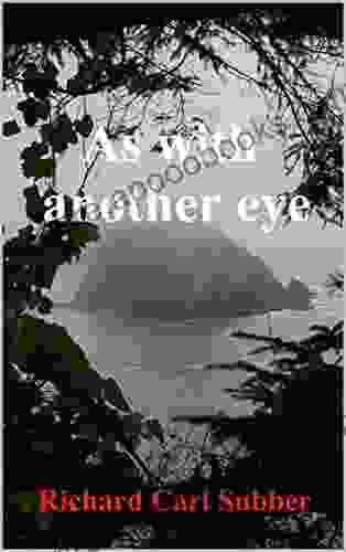 As With Another Eye: Poems of exactitude