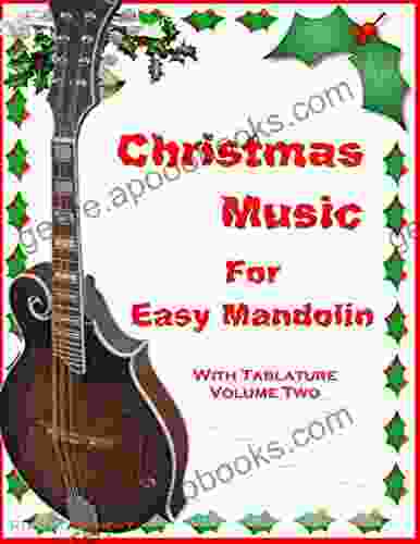 Christmas Music For Easy Mandolin With Tablature Volume Two