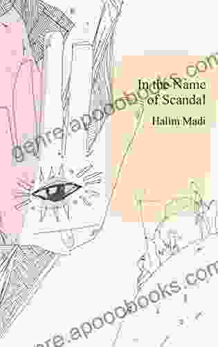 In The Name Of Scandal: A Collection Of Poems About Sluthood The Immigrant Identity Queerness And Plants That Make You See Colors