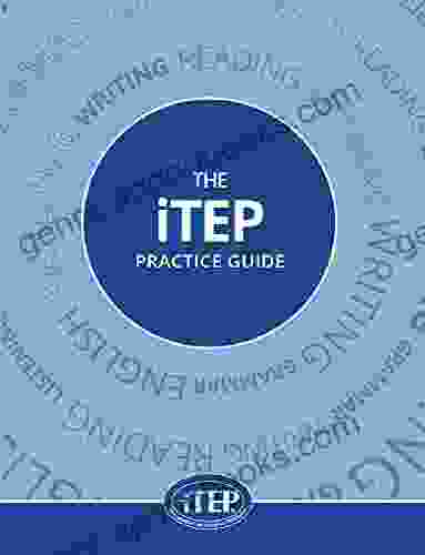 The iTEP Practice Guide Lynn Austin