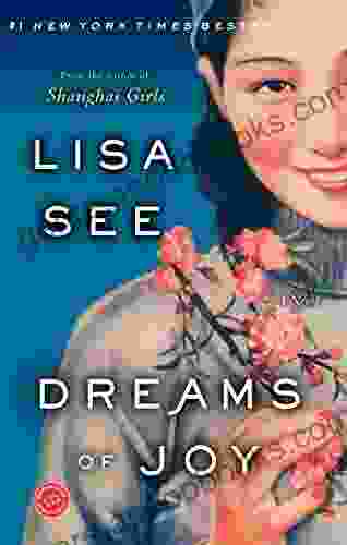 Dreams of Joy: A Novel (Shanghai Girls 2)