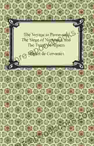 The Voyage To Parnassus The Siege Of Numantia And The Treaty Of Algiers