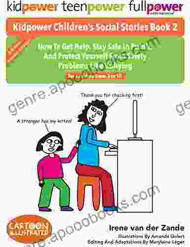 Kidpower Children S Social Stories 2: How To Get Help Stay Safe In Public And Protect Yourself From Safety Problems Like Bullying For Children From 3 To 10