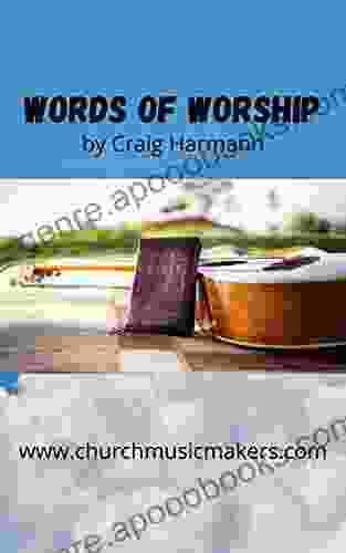 Words Of Worship: 30 Devotions Based On Songs And Hymns