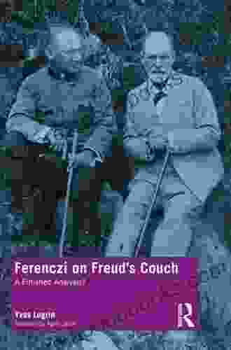 Ferenczi On Freud S Couch: A Finished Analysis?