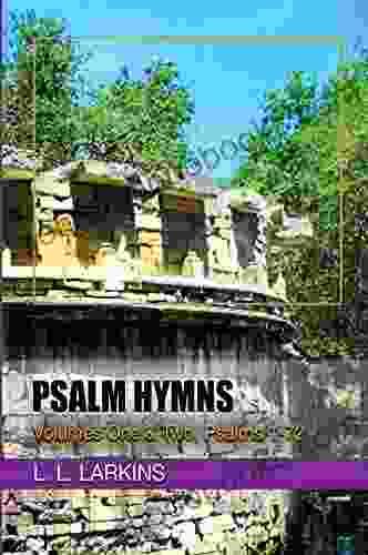 Psalm Hymns Volumes One Two Psalms 1 72: For Personal Recital or Communal Reflection