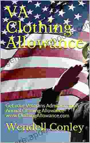 VA Clothing Allowance: Get Your Veterans Administration Annual Clothing Allowance Www ClothingAllowance Com