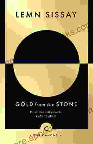 Gold From The Stone: New And Selected Poems (Canons 70)