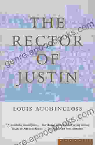 The Rector of Justin: A Novel